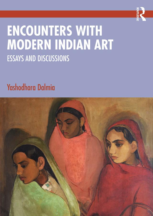 Encounters with Modern Indian Art by Yashodhara Dalmia