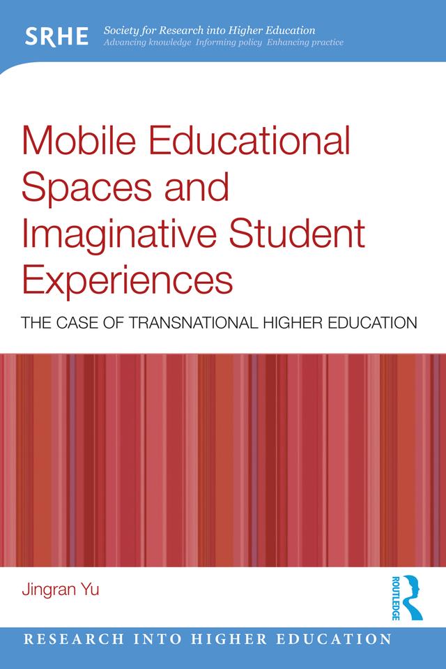 Mobile Educational Spaces and Imaginative Student Experiences by Jingran Yu