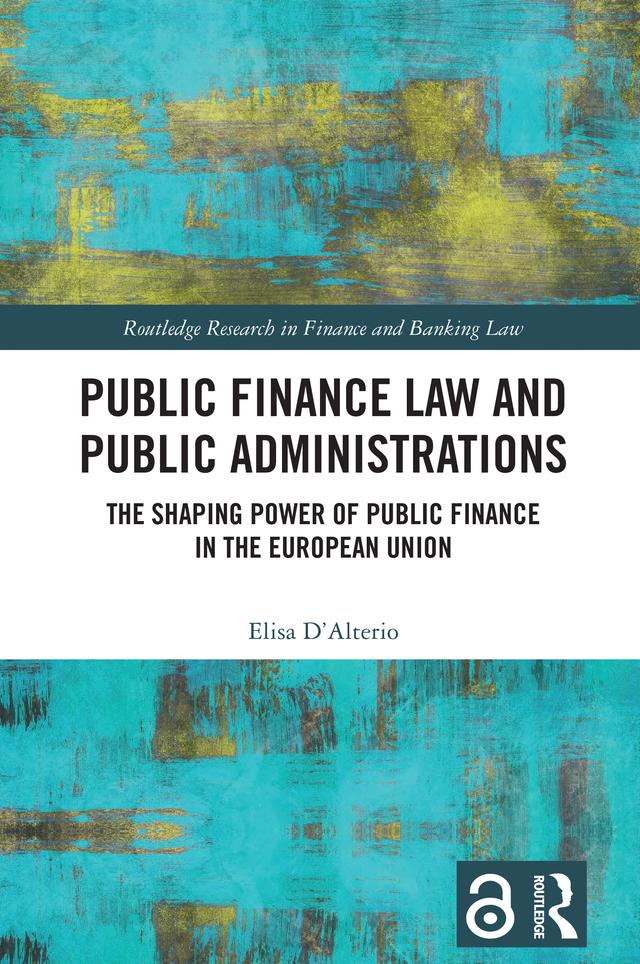 Public Finance Law and Public Administrations by Elisa D’Alterio