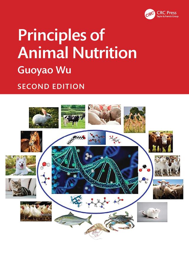 Principles of Animal Nutrition by Guoyao Wu