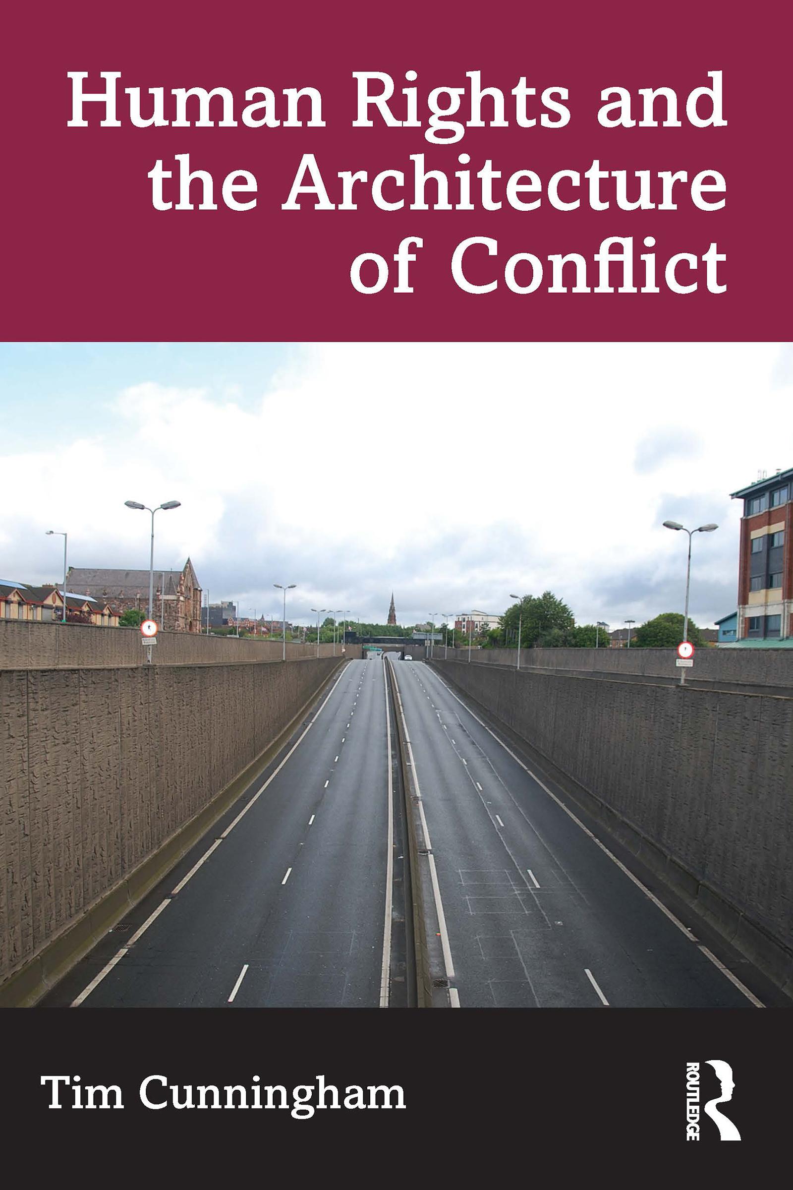 Human Rights and the Architecture of Conflict