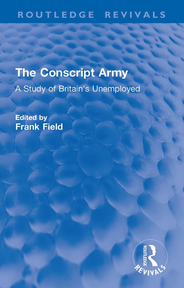 The Conscript Army by Frank Field