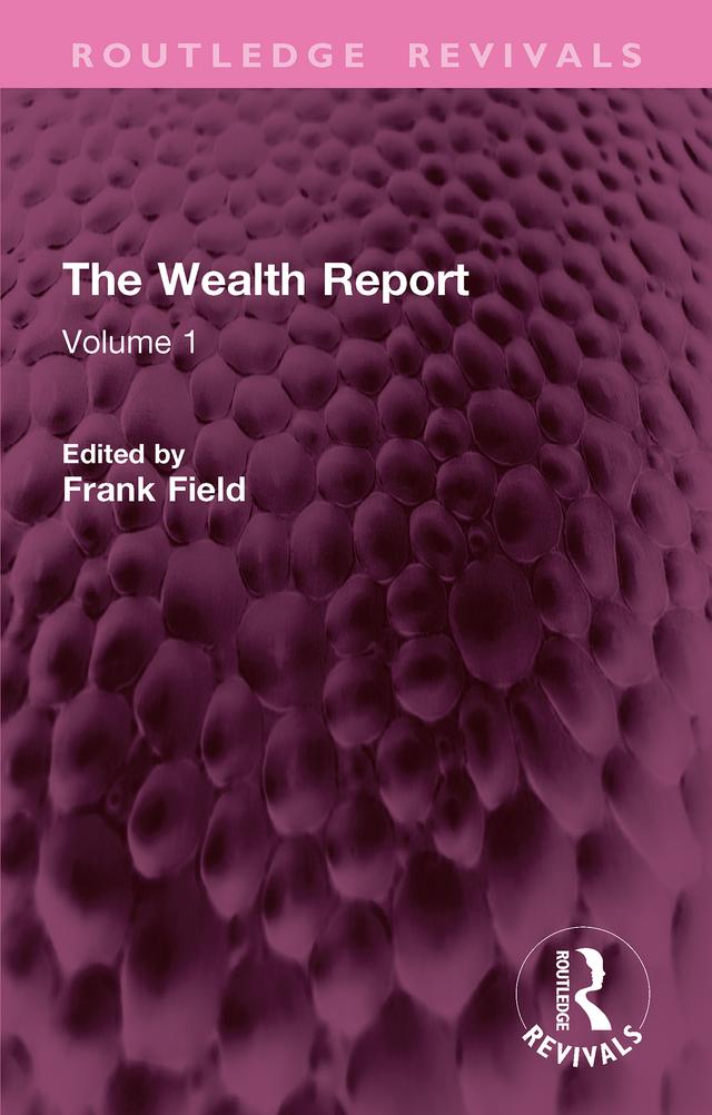 The Wealth Report by Frank Field