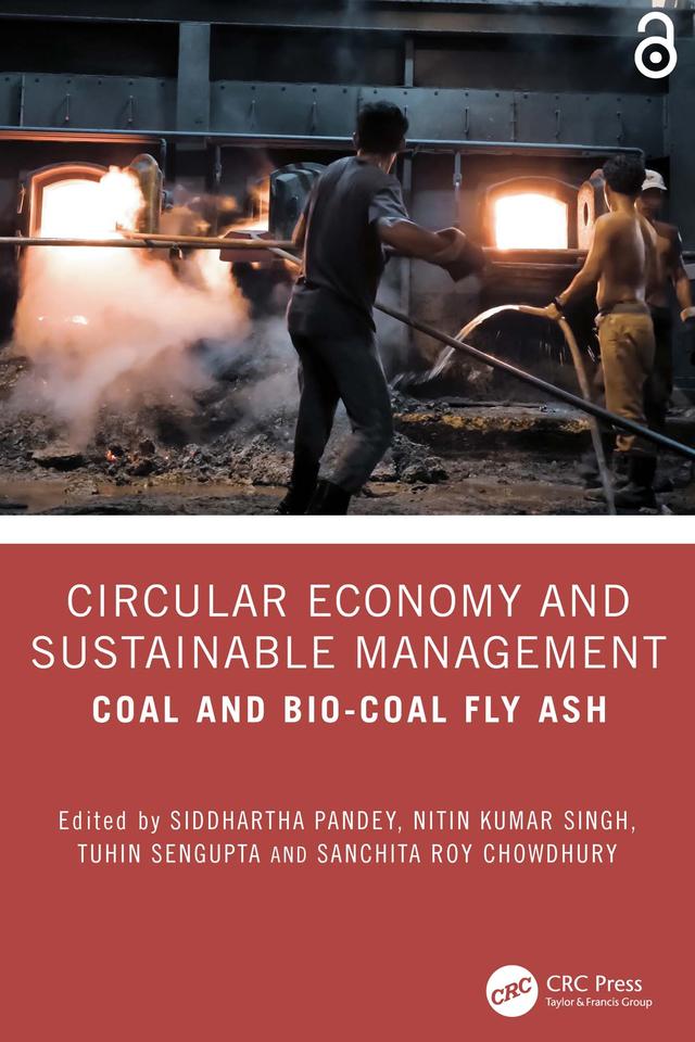 Circular Economy and Sustainable Management by Nitin Kumar Singh, Sanchita Roy Chowdhury, Siddhartha Pandey, Tuhin Sengupta