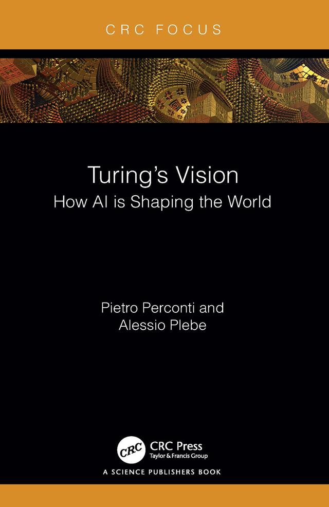 Turing's Vision by Alessio Plebe, Pietro Perconti