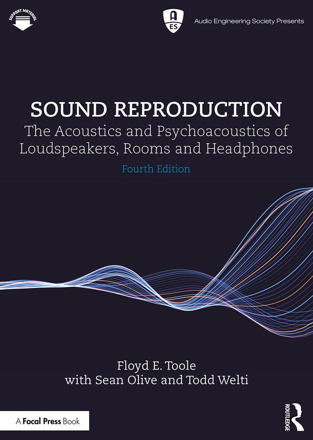 Sound Reproduction by Floyd E. Toole, Sean Olive, Todd Welti