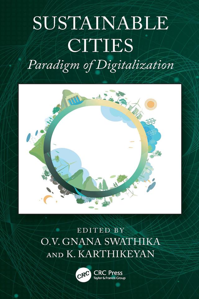Sustainable Cities by K. Karthikeyan, O.V. Gnana Swathika