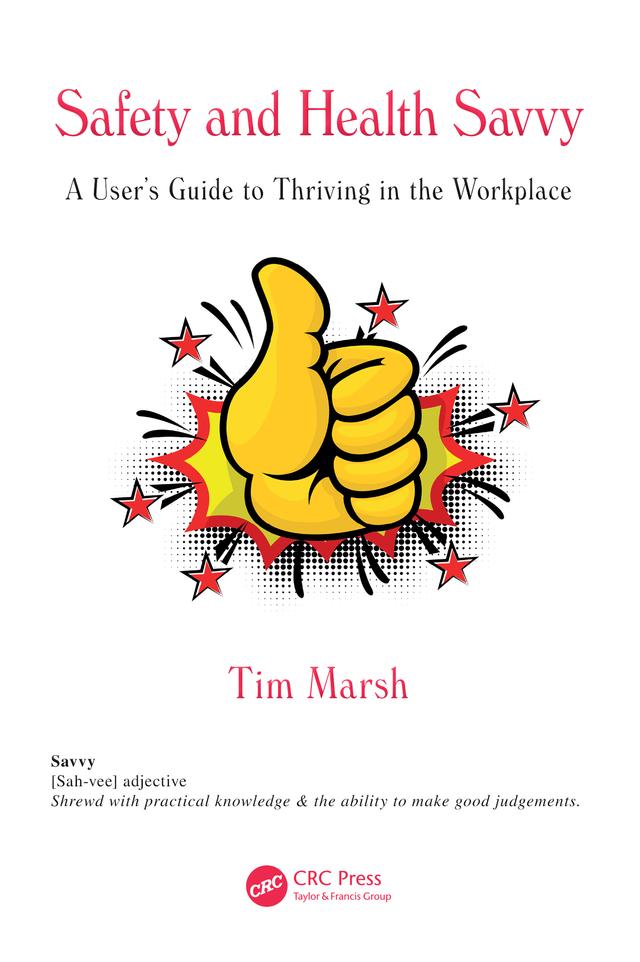 Safety and Health Savvy by Tim Marsh