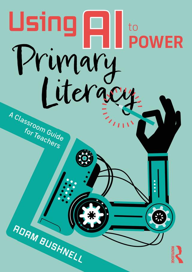 Using AI to Power Primary Literacy by Adam Bushnell