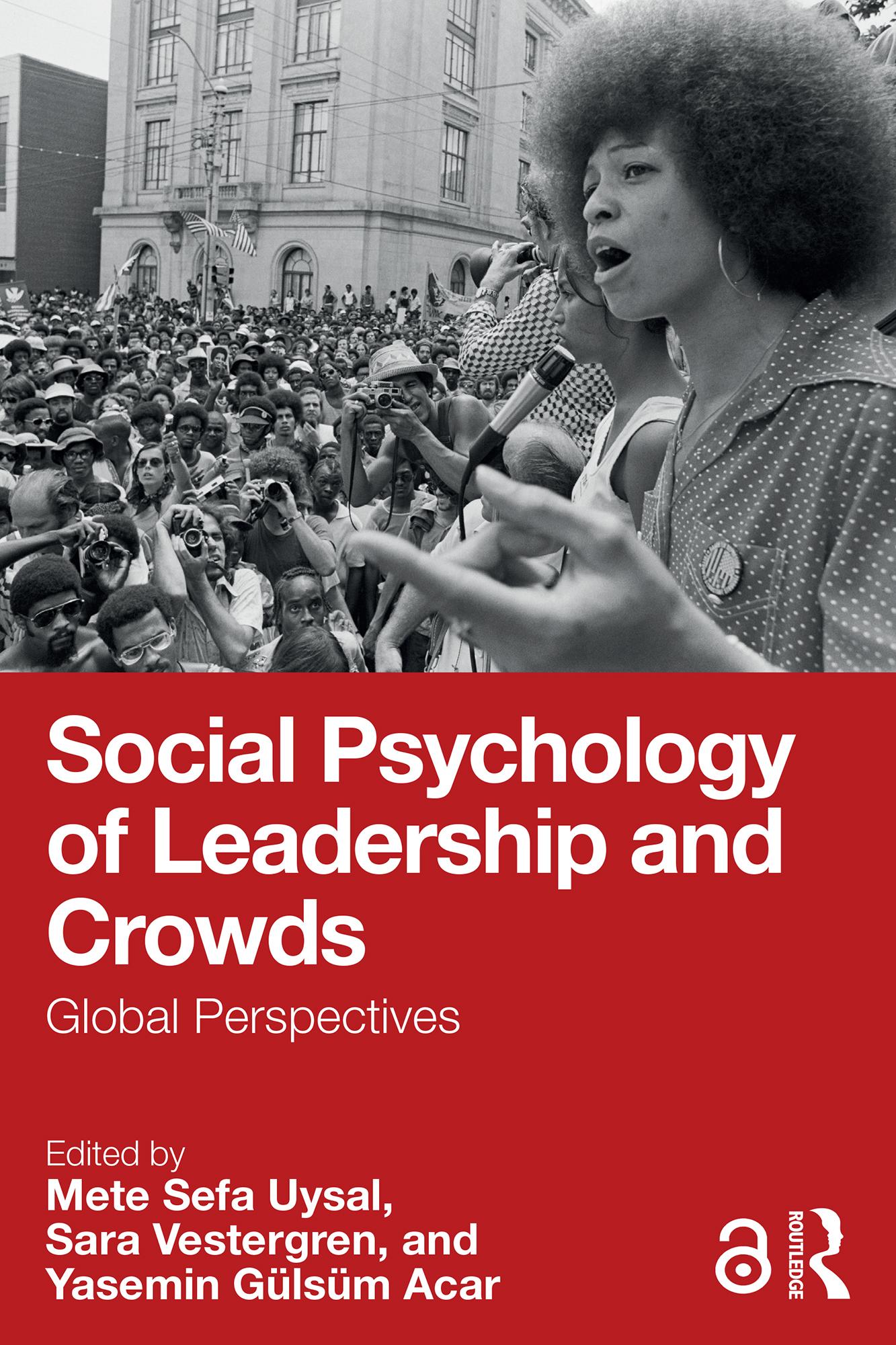 Social Psychology of Leadership and Crowds