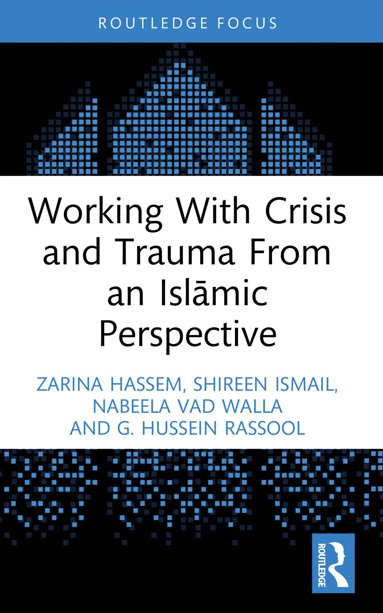 Working With Crisis and Trauma From an Islāmic Perspective