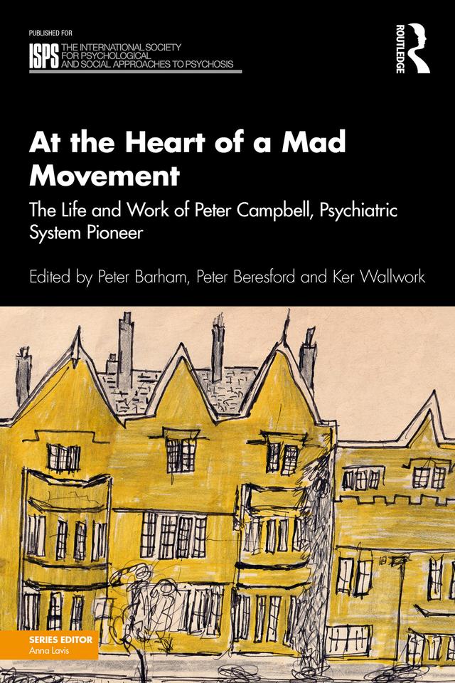 At the Heart of a Mad Movement by Ker Wallwork, Peter Barham, Peter Beresford