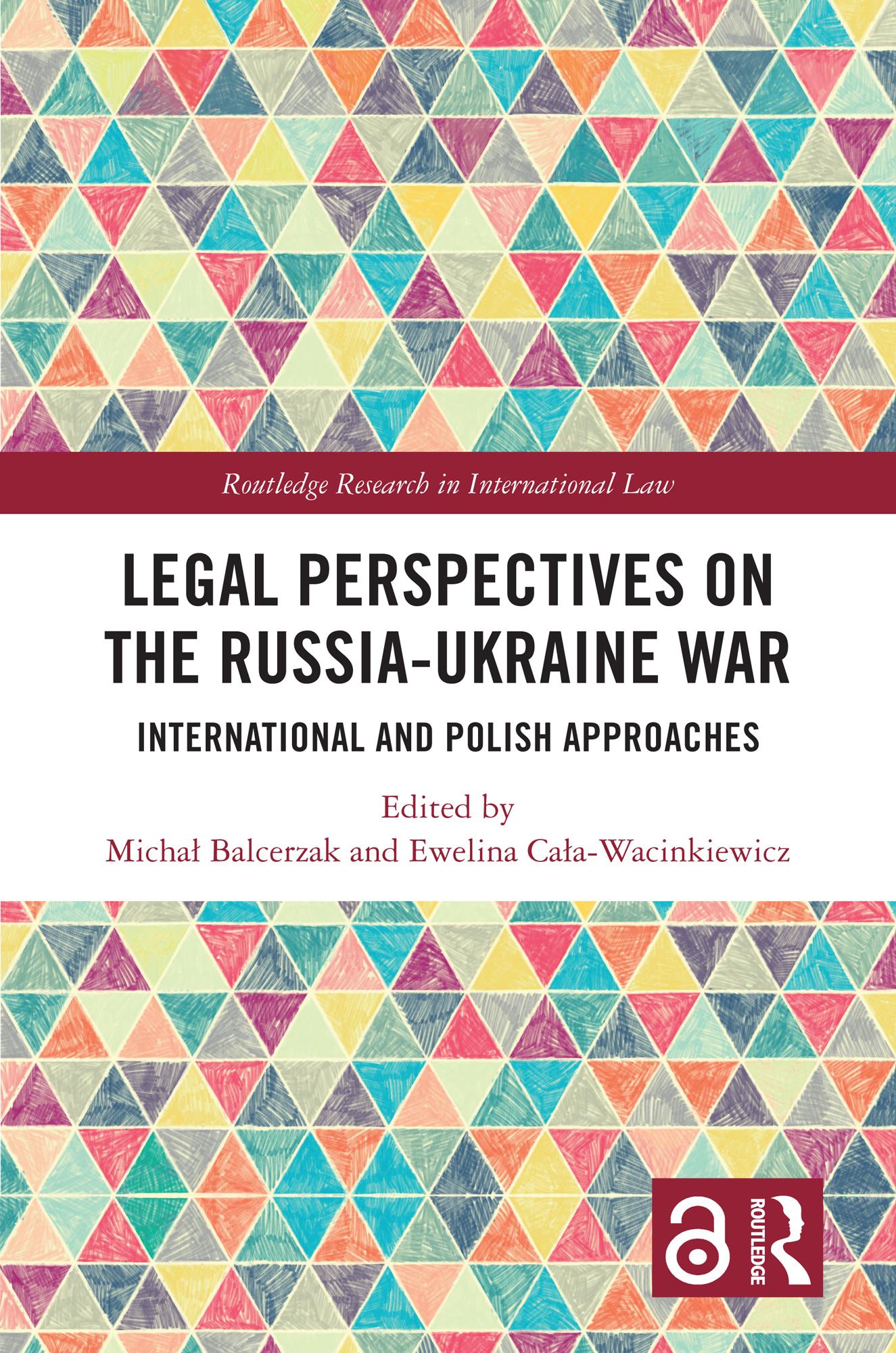 Legal Perspectives on the Russia-Ukraine War