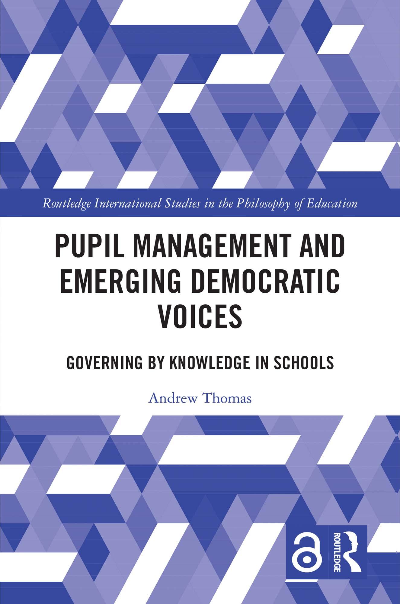 Pupil Management and Emerging Democratic Voices