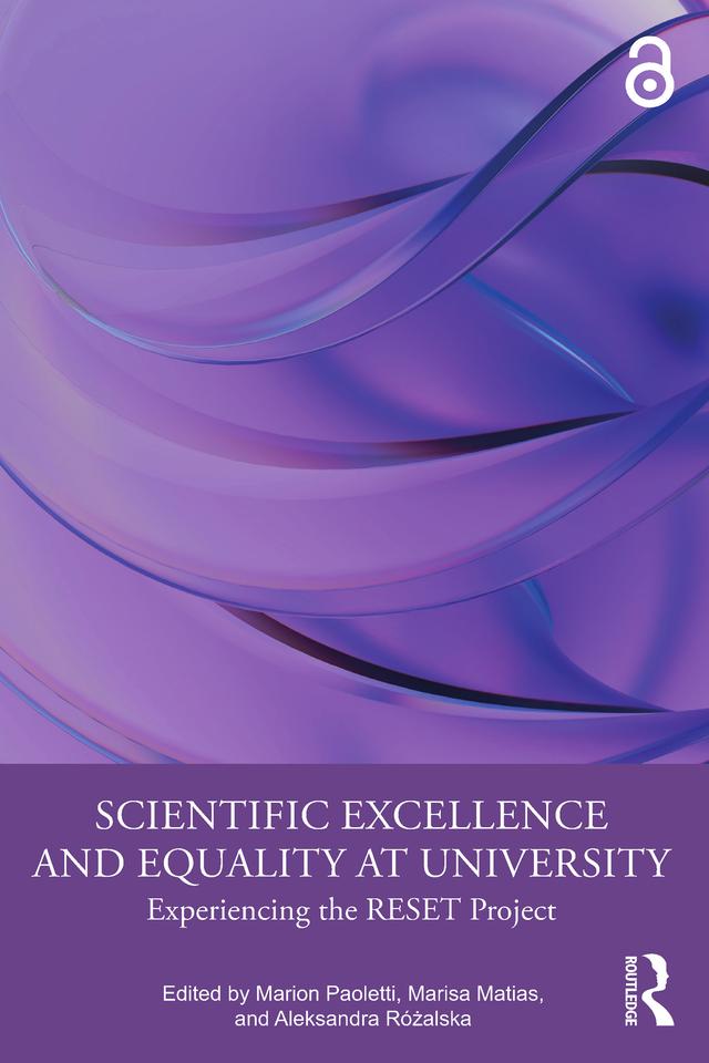 Scientific Excellence and Equality at University by Aleksandra Różalska, Marion Paoletti, Marisa Matias