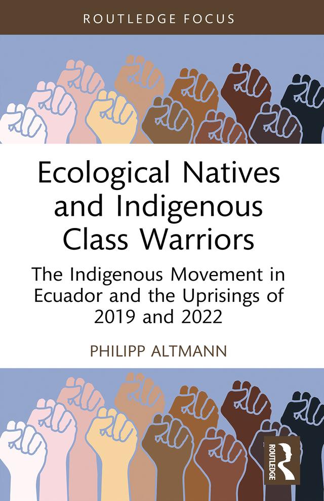 Ecological Natives and Indigenous Class Warriors by Philipp Altmann
