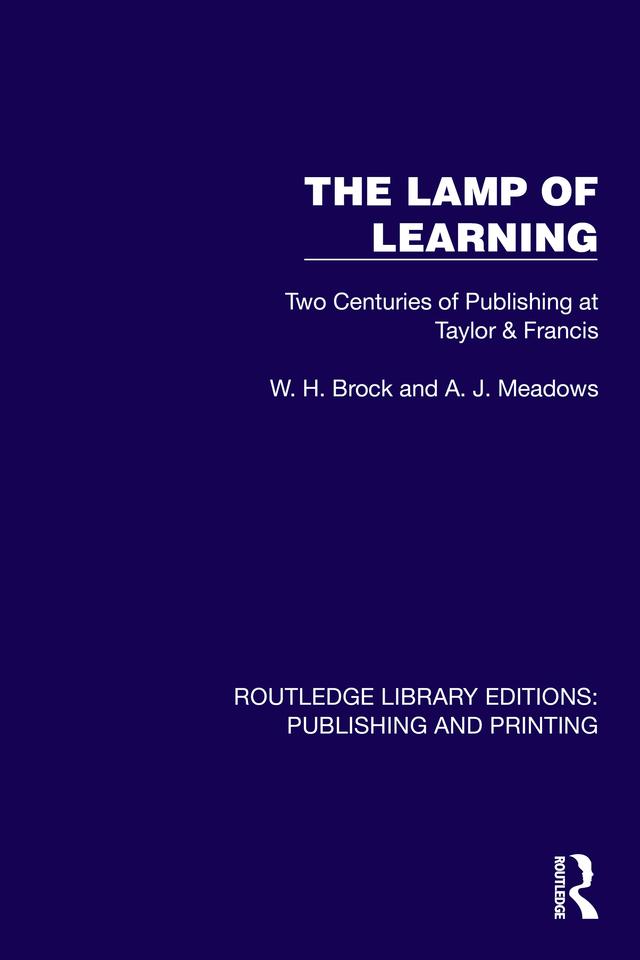 The Lamp of Learning by A. J. Meadows, W. H. Brock