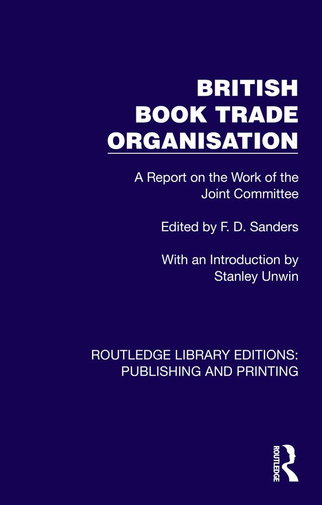 British Book Trade Organisation by F. D. Sanders