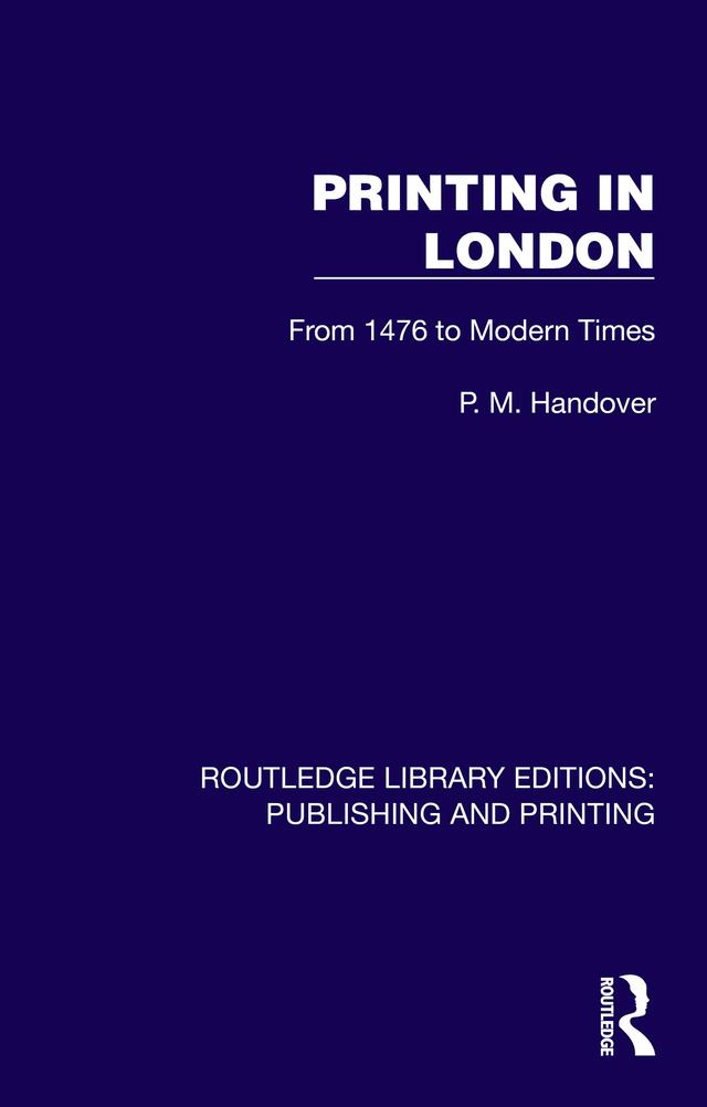 Printing in London by P. M. Handover