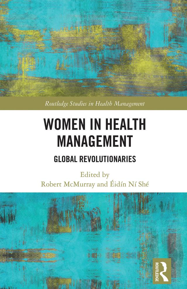 Women in Health Management by Éidín Ní Shé, Robert McMurray