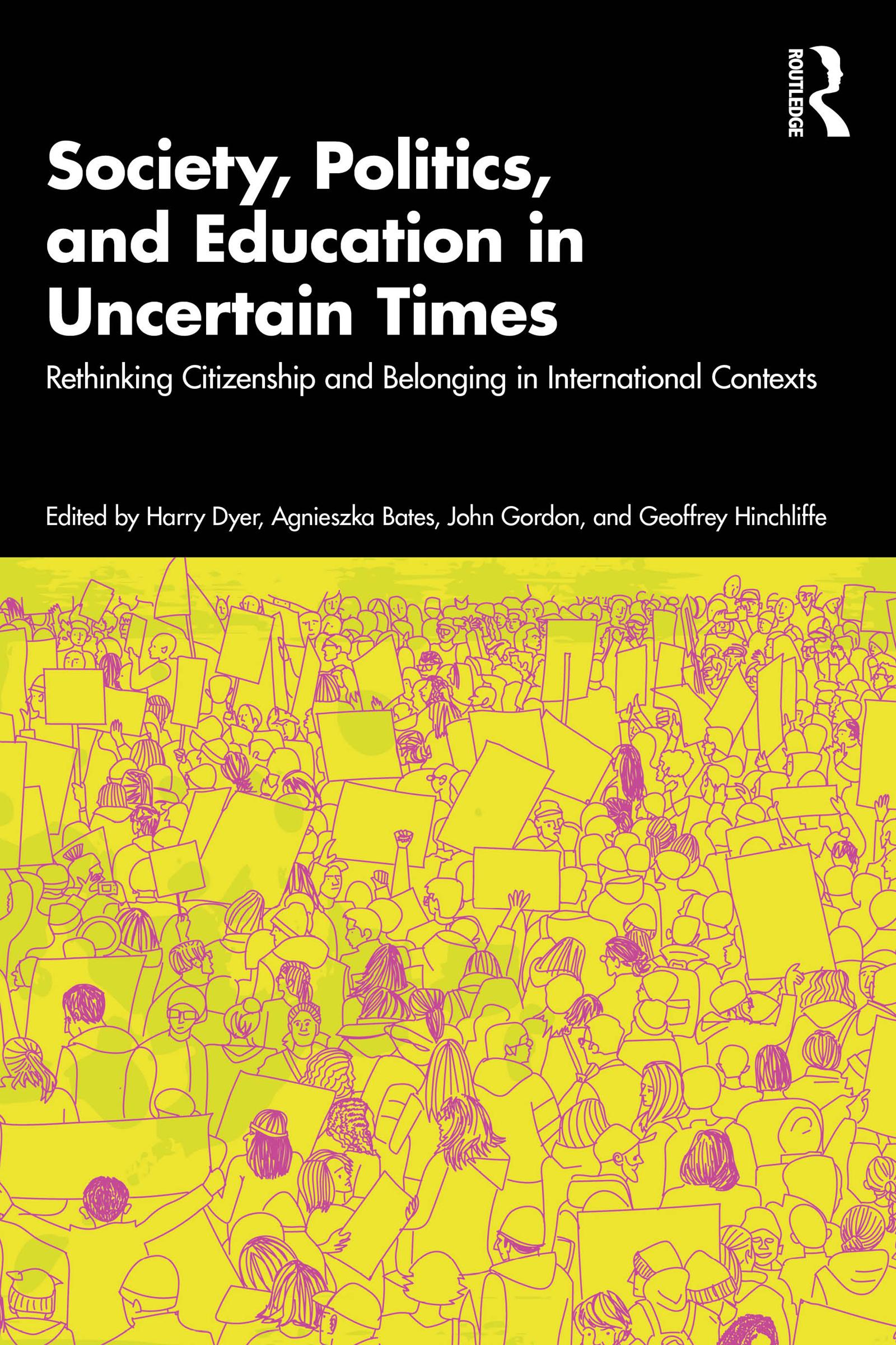 Society, Politics, and Education in Uncertain Times