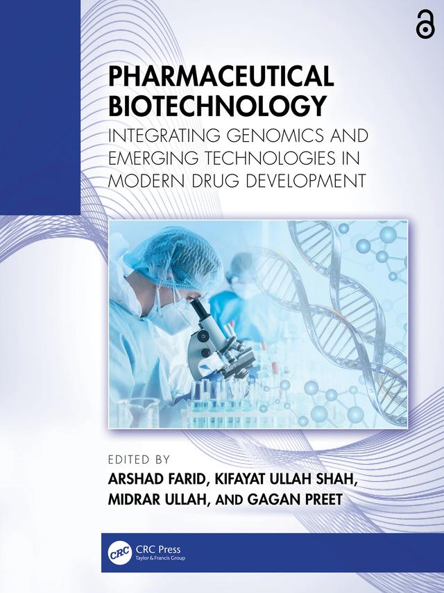 Pharmaceutical Biotechnology by Arshad Farid, Gagan Preet, Kifayat Ulllah Shah, Midrar Ullah