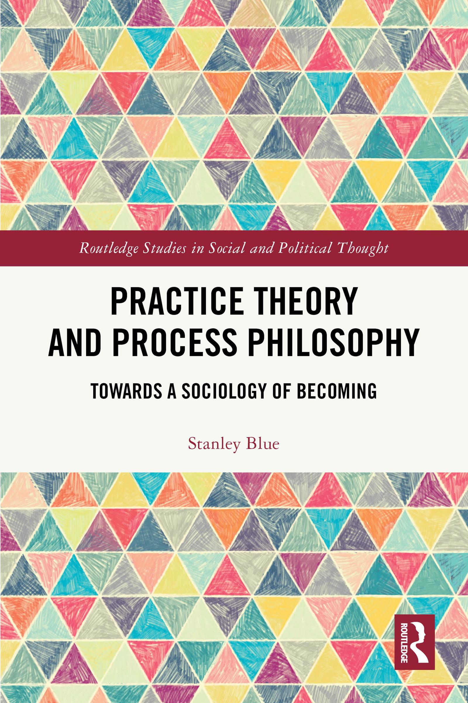 Practice Theory and Process Philosophy