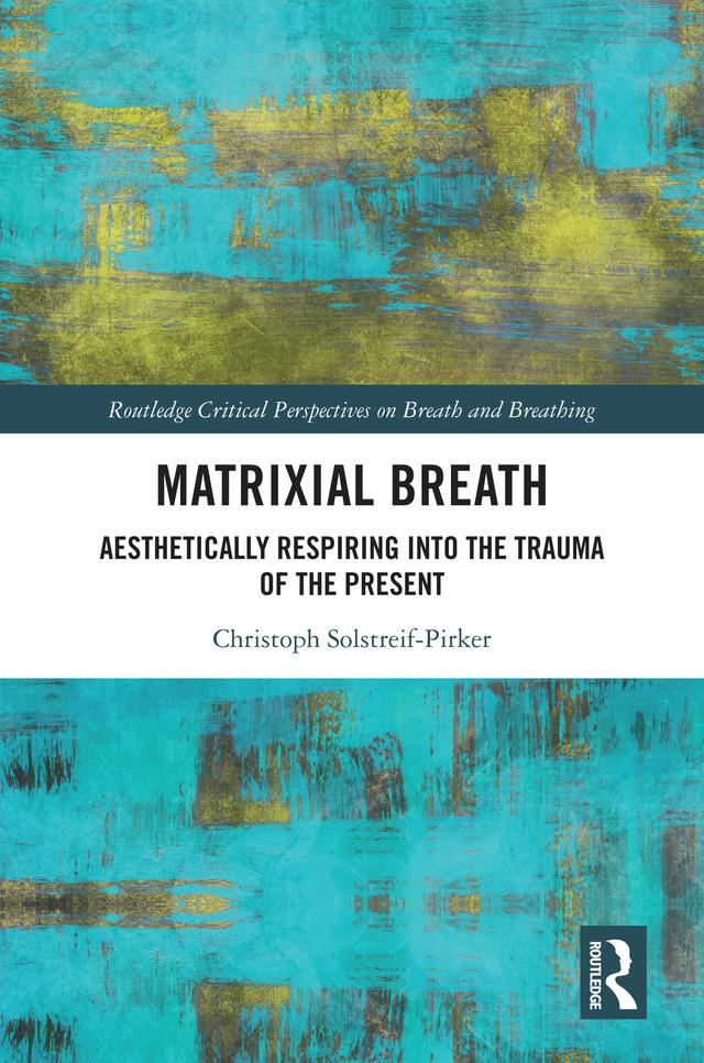 Matrixial Breath by Christoph Solstreif-Pirker