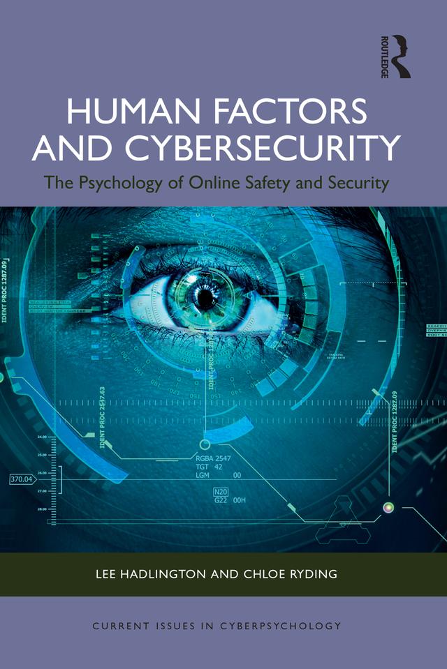 Human Factors and Cybersecurity by Chloe Ryding, Lee Hadlington