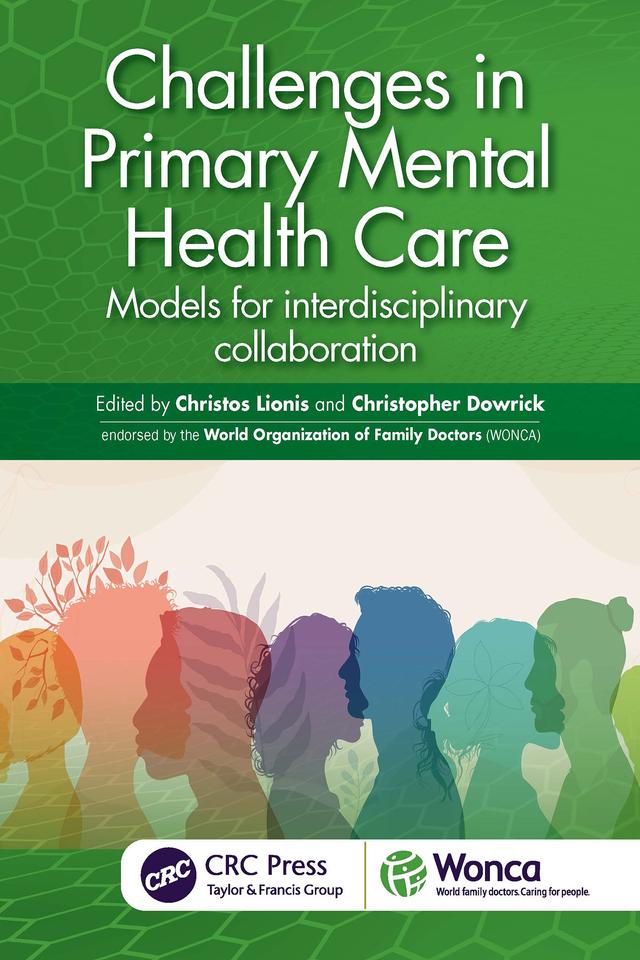 Challenges in Primary Mental Health Care by Christopher Dowrick, Christos Lionis