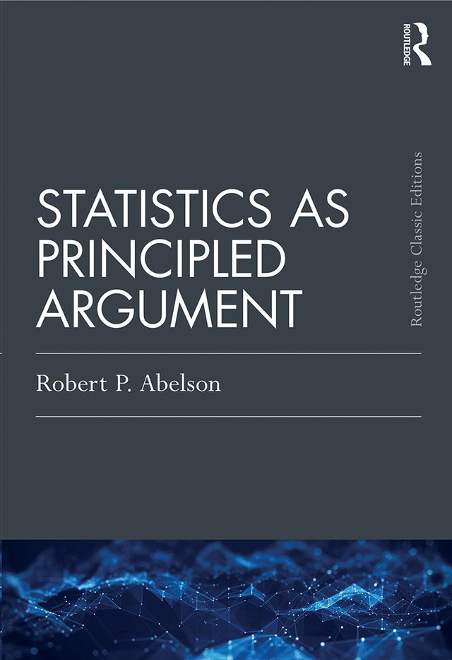 Statistics as Principled Argument by Robert P. Abelson
