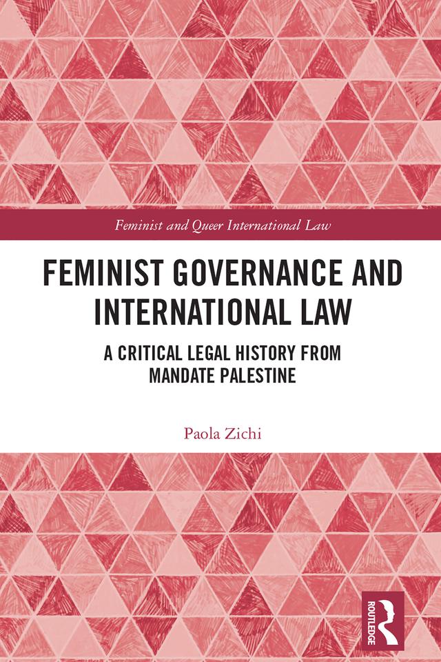 Feminist Governance and International Law by Paola Zichi