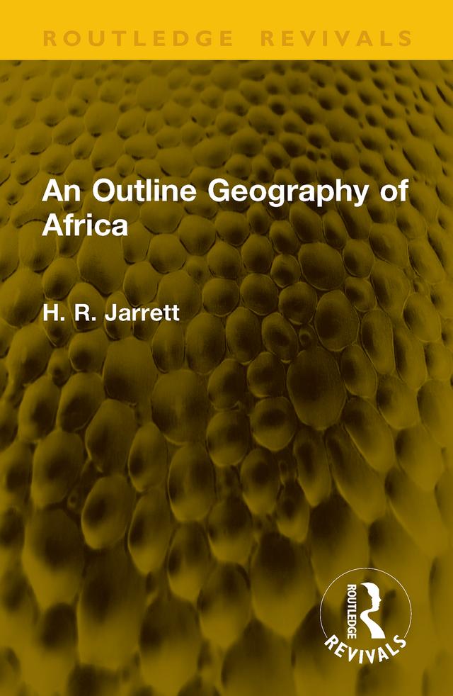 An Outline Geography of Africa by H. R. Jarrett