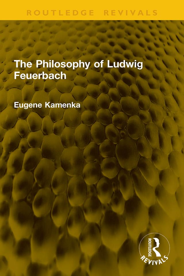 The Philosophy of Ludwig Feuerbach by Eugene Kamenka