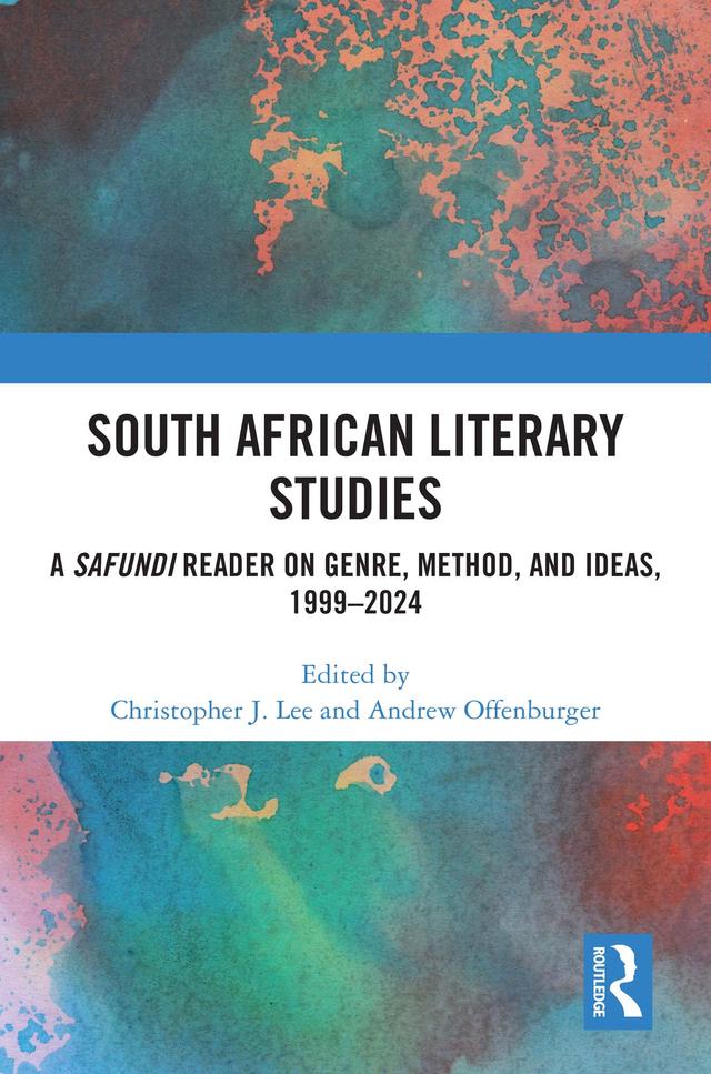South African Literary Studies by Andrew Offenburger, Christopher J. Lee