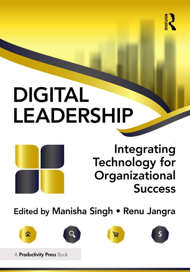 Digital Leadership by Manisha Singh, Renu Jangra