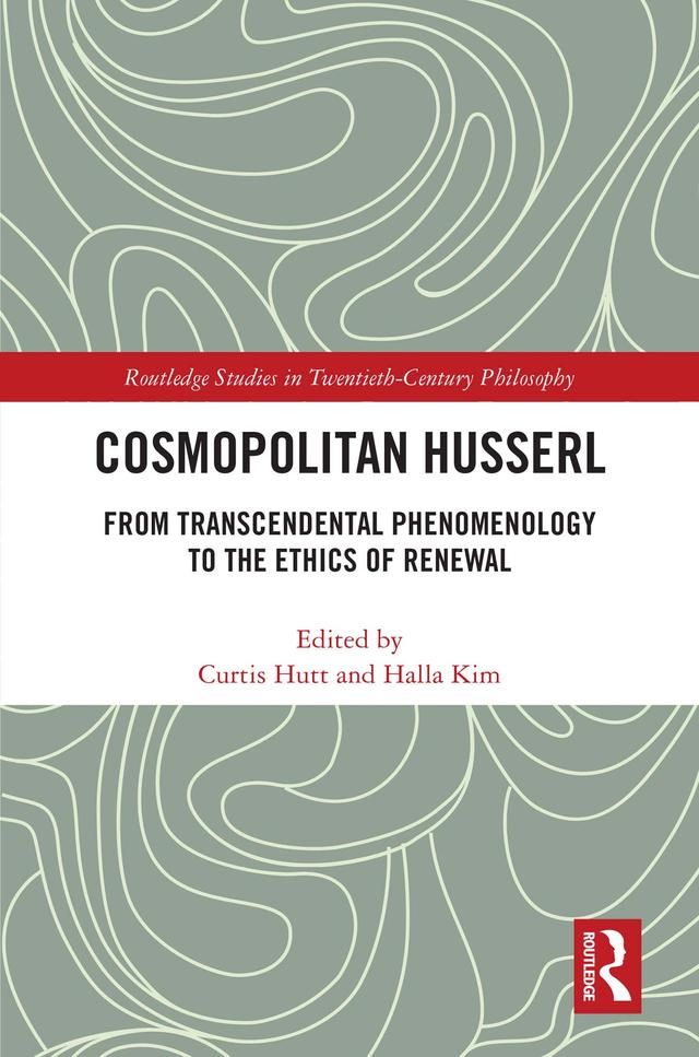 Cosmopolitan Husserl by Curtis Hutt, Halla Kim
