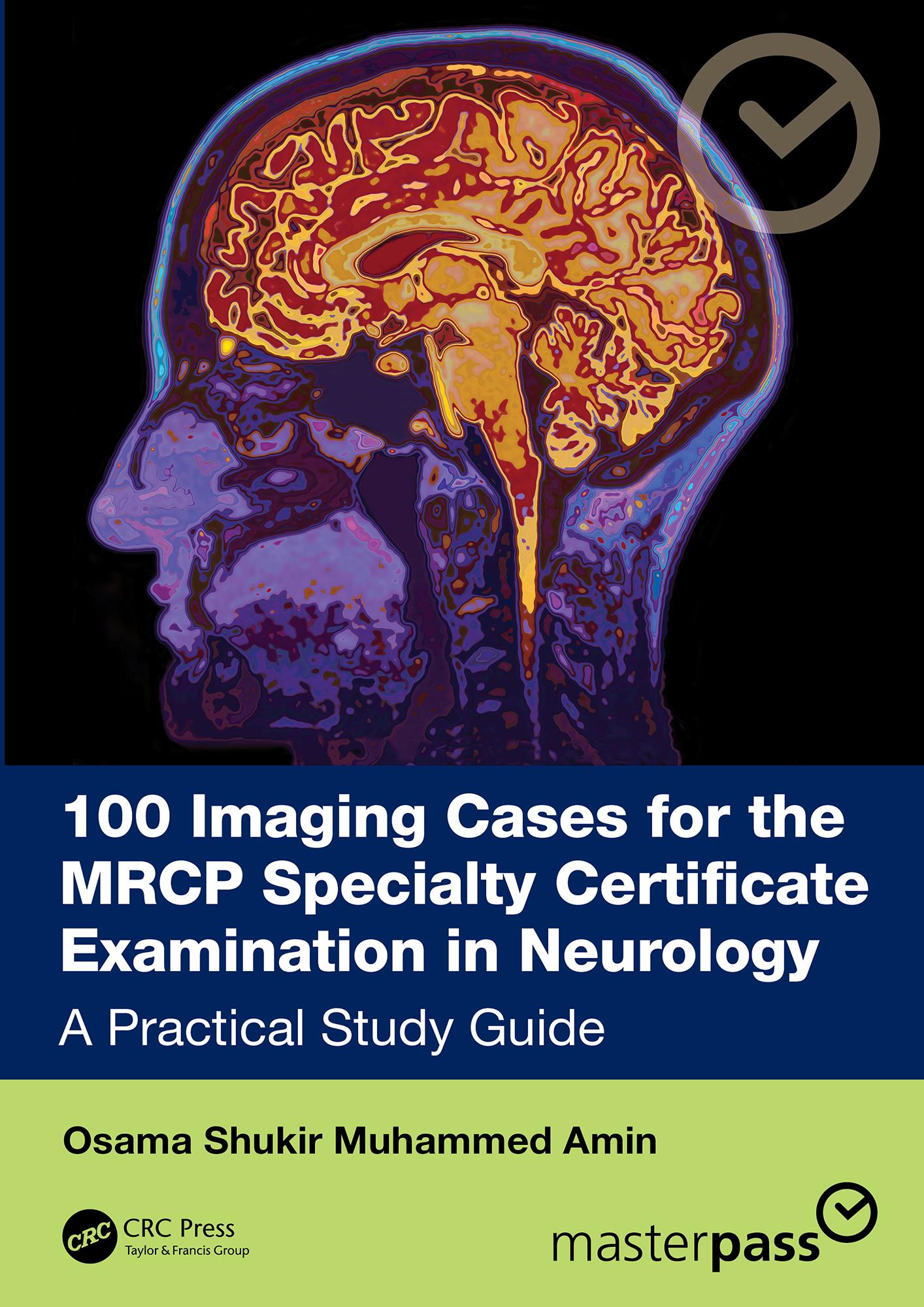 100 Imaging Cases for the MRCP Specialty Certificate Examination in Neurology
