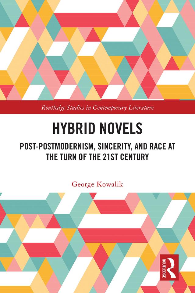 Hybrid Novels by George Kowalik