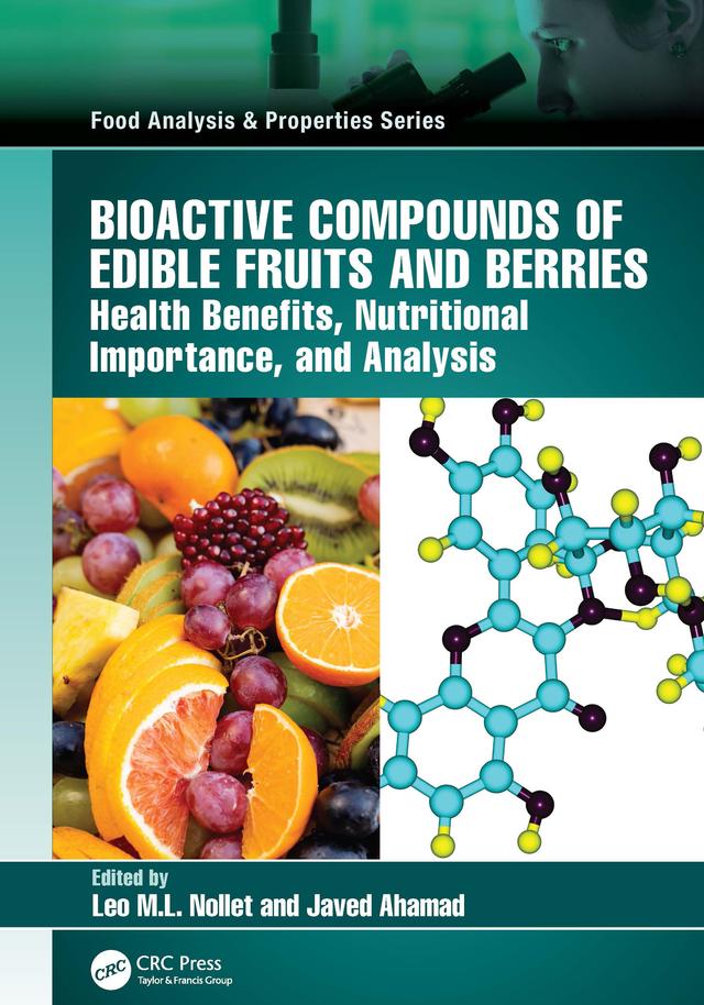 Bioactive Compounds of Edible Fruits and Berries by Javed Ahamad, Leo M.L. Nollet