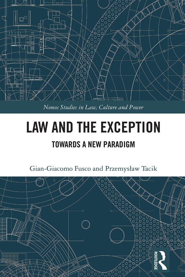 Law and the Exception by Gian-Giacomo Fusco, Przemysław Tacik