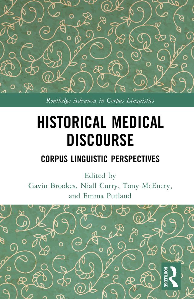 Historical Medical Discourse by Emma Putland, Gavin Brookes, Niall Curry, Tony McEnery