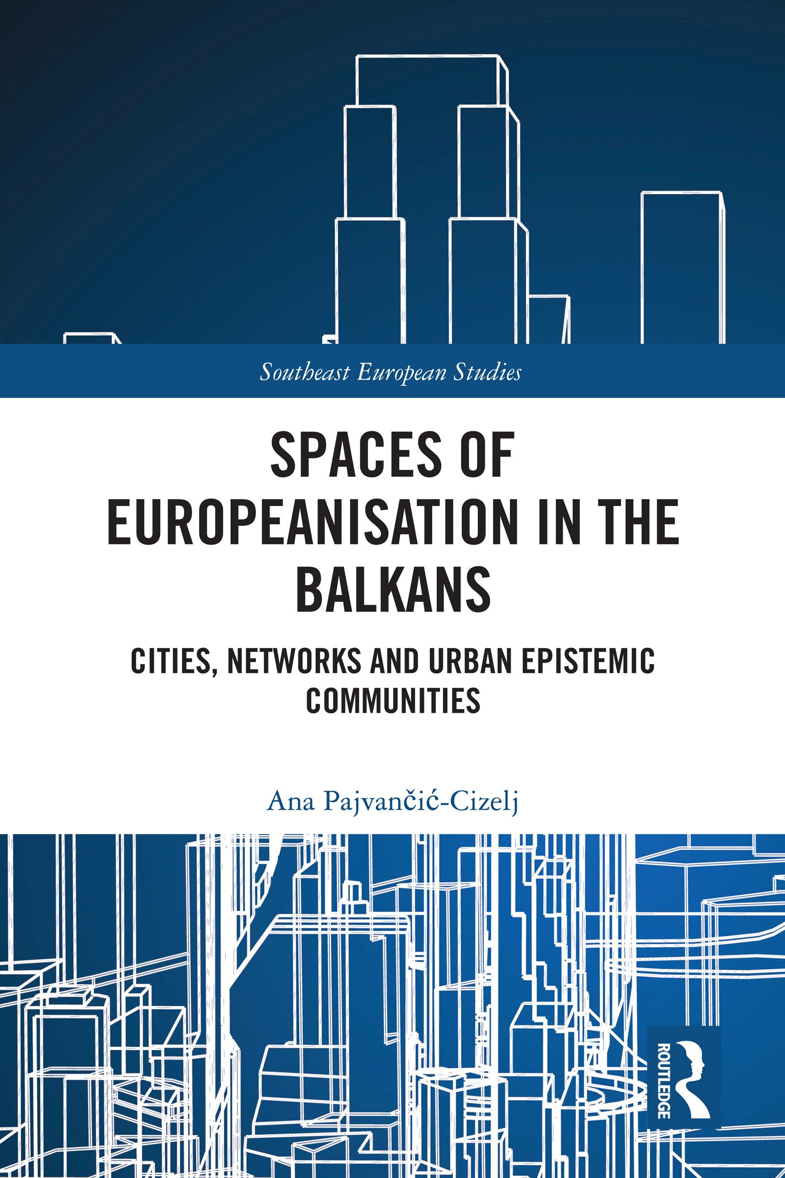 Spaces of Europeanisation in the Balkans