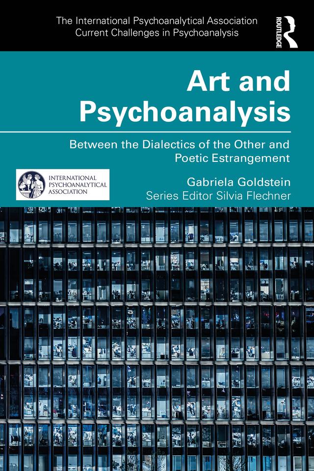 Art and Psychoanalysis by Gabriela Goldstein