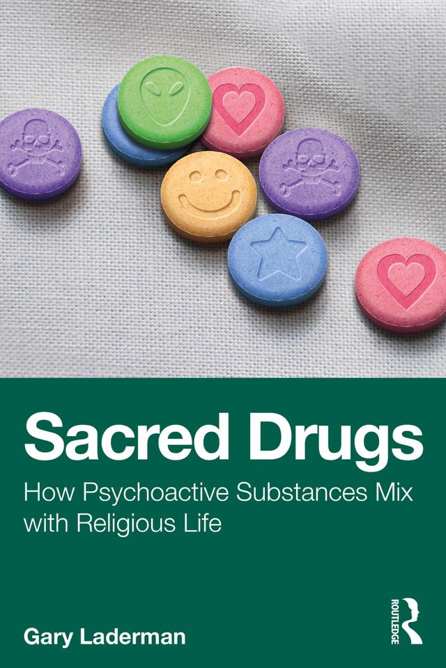 Sacred Drugs by Gary Laderman