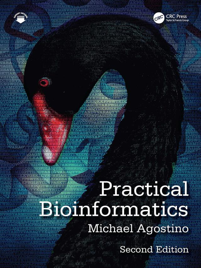 Practical Bioinformatics by Michael Agostino