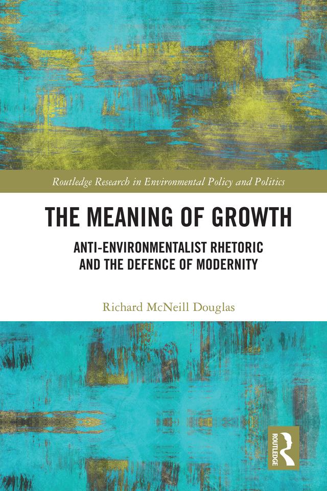 The Meaning of Growth by Richard McNeill Douglas