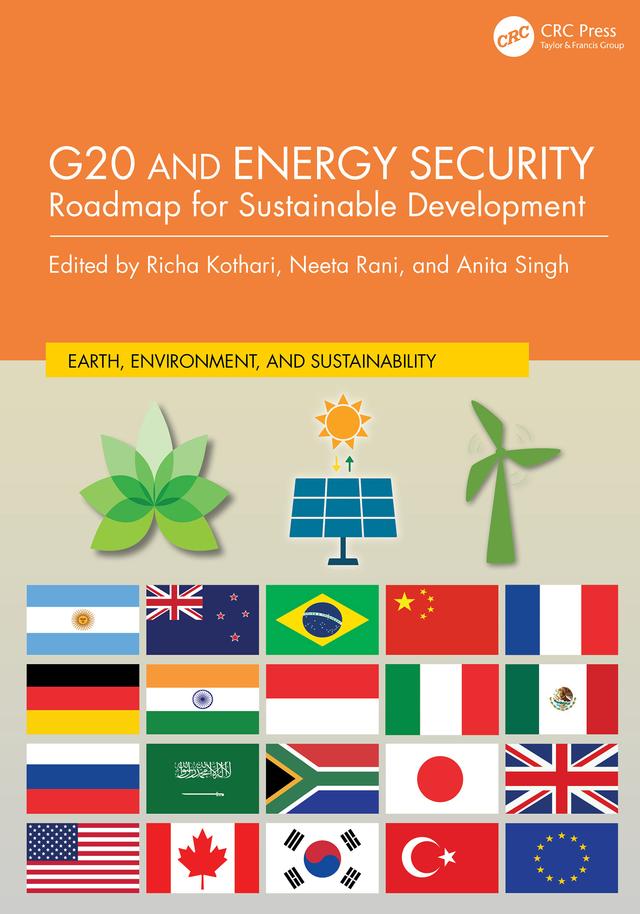 G20 and Energy Security by Anita Singh, Neeta Rani, Richa Kothari