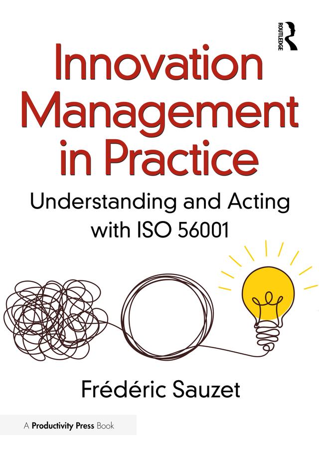 Innovation Management in Practice by Frédéric Sauzet