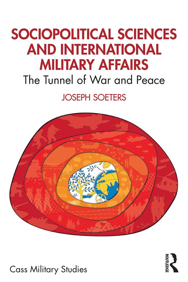 Sociopolitical Sciences and International Military Affairs by Joseph Soeters